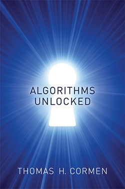 cover of Tom Cormen's book Algorithms Unlocked